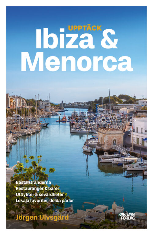 Bokomslag för reseguiden Upptäck Ibiza och Menorca
